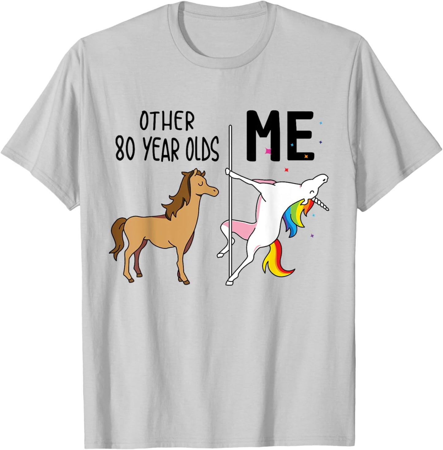 Other Unicorn 80 Year Olds Birthday And Me Gift T-Shirt - T-Shirt | Ash
