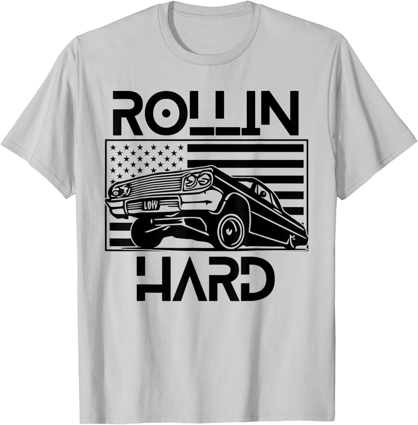 Rollin Hard Lowrider Chicano American Flag Cholo Car Lover T-Shirt - T-Shirt | Ash