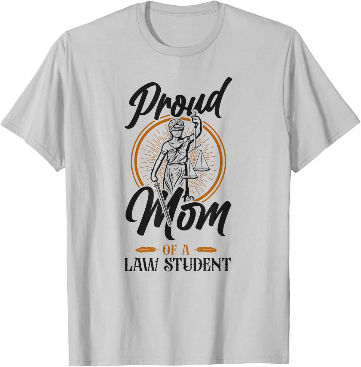 Young Lawyer Attorney Law Mom Mother Proud Mom Of A Law T-Shirt - T-Shirt | Ash