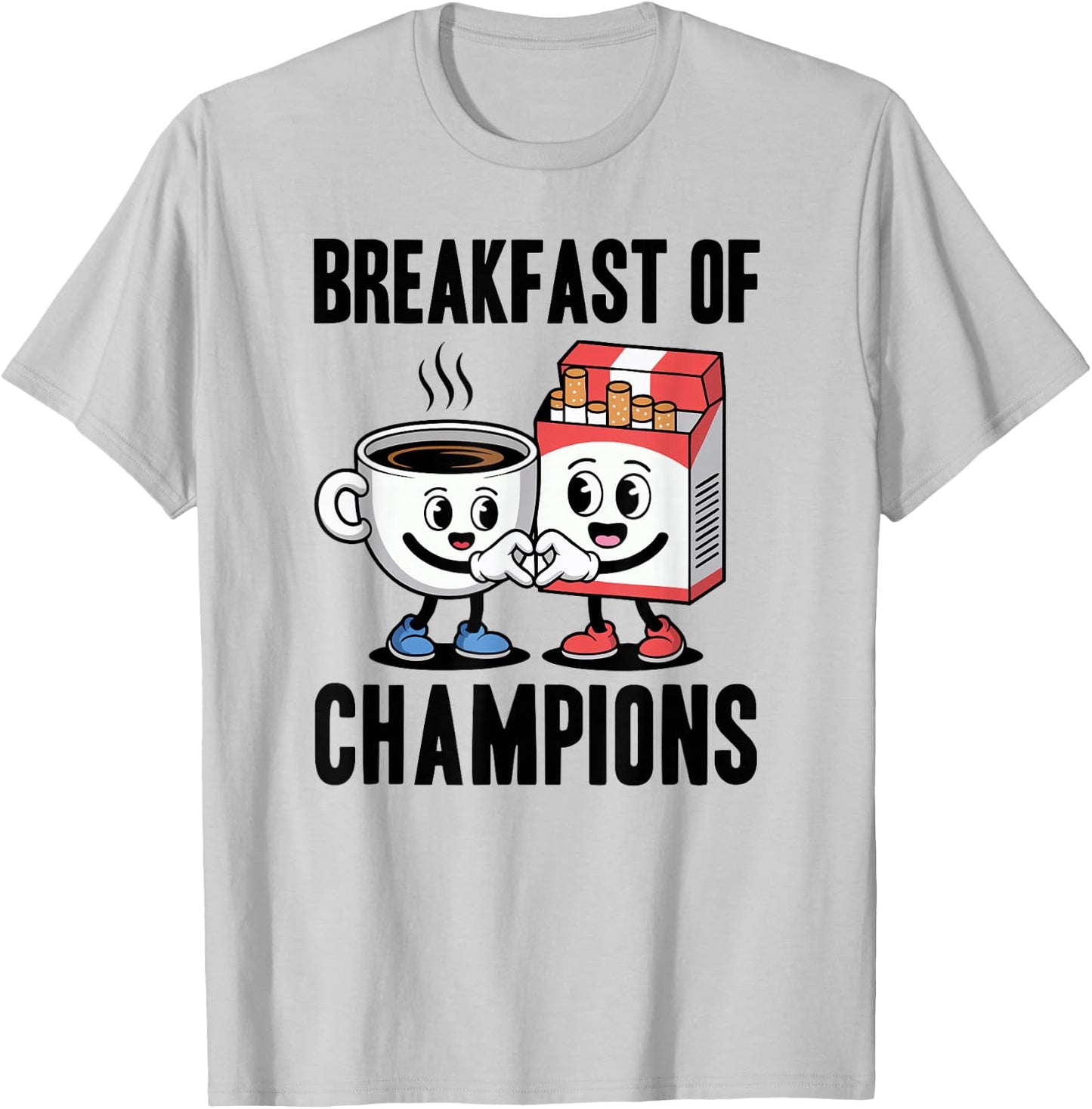 Funny Breakfast of Champions Coffee and Cigarettes Smoker T-Shirt - T-Shirt | Ash