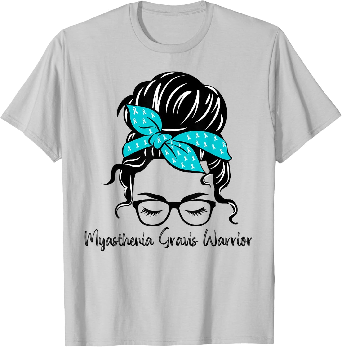 Myasthenia Gravis Awareness Messy Bun Teal Woman Warrior T-Shirt - T-Shirt | Ash
