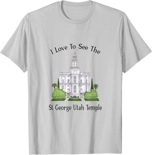 St George Utah Temple, I love to see my temple, color T-Shirt - T-Shirt | Ash