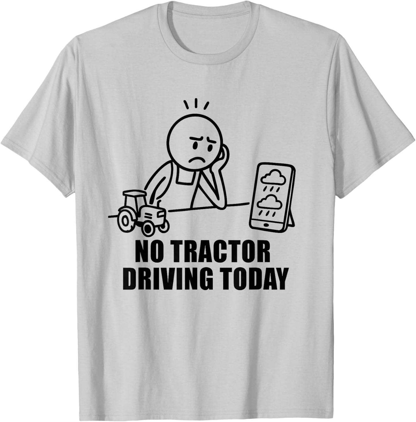 No Tractor Driving Today Farmer Farming Dad Men Grandpa T-Shirt - T-Shirt | Ash