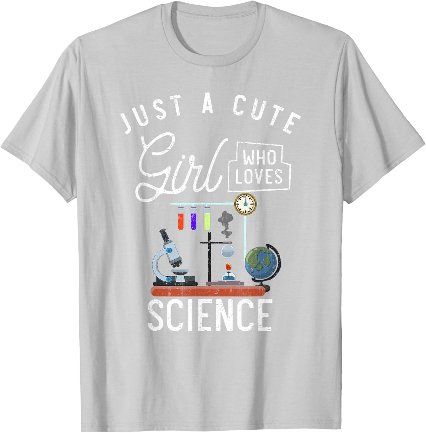 Scientist Women Lab Just A Cute Girl Who Loves Science T-Shirt - T-Shirt | Ash