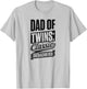 Dad Of Twins Classic Over Achiever - Twin Happy Father's Day T-Shirt - T-Shirt | Ash