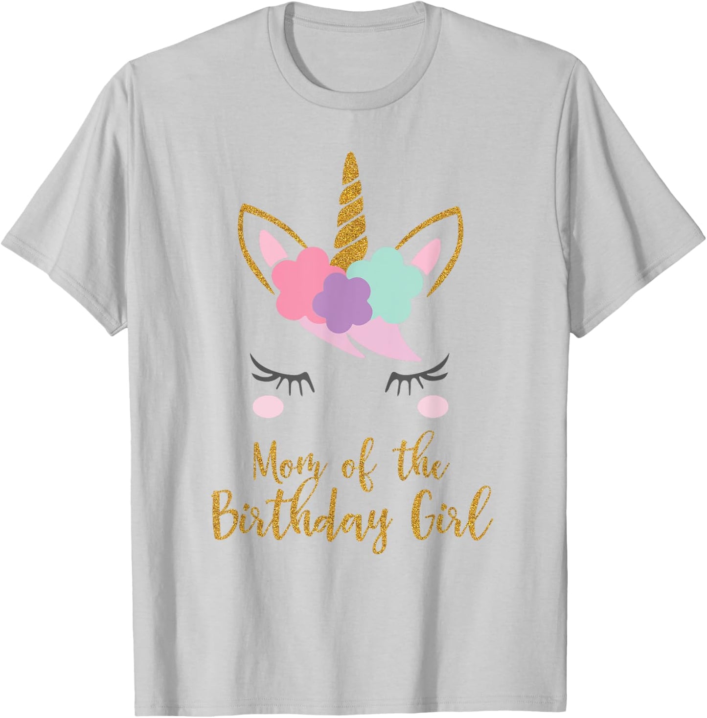 Cute Unicorn Mom Shirt, Mom of the Birthday Girl T-Shirt - T-Shirt | Ash