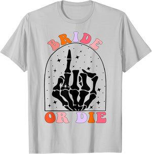 Halloween Bride Or Die Retro Bachelorette Matching T-Shirt - T-Shirt | Ash