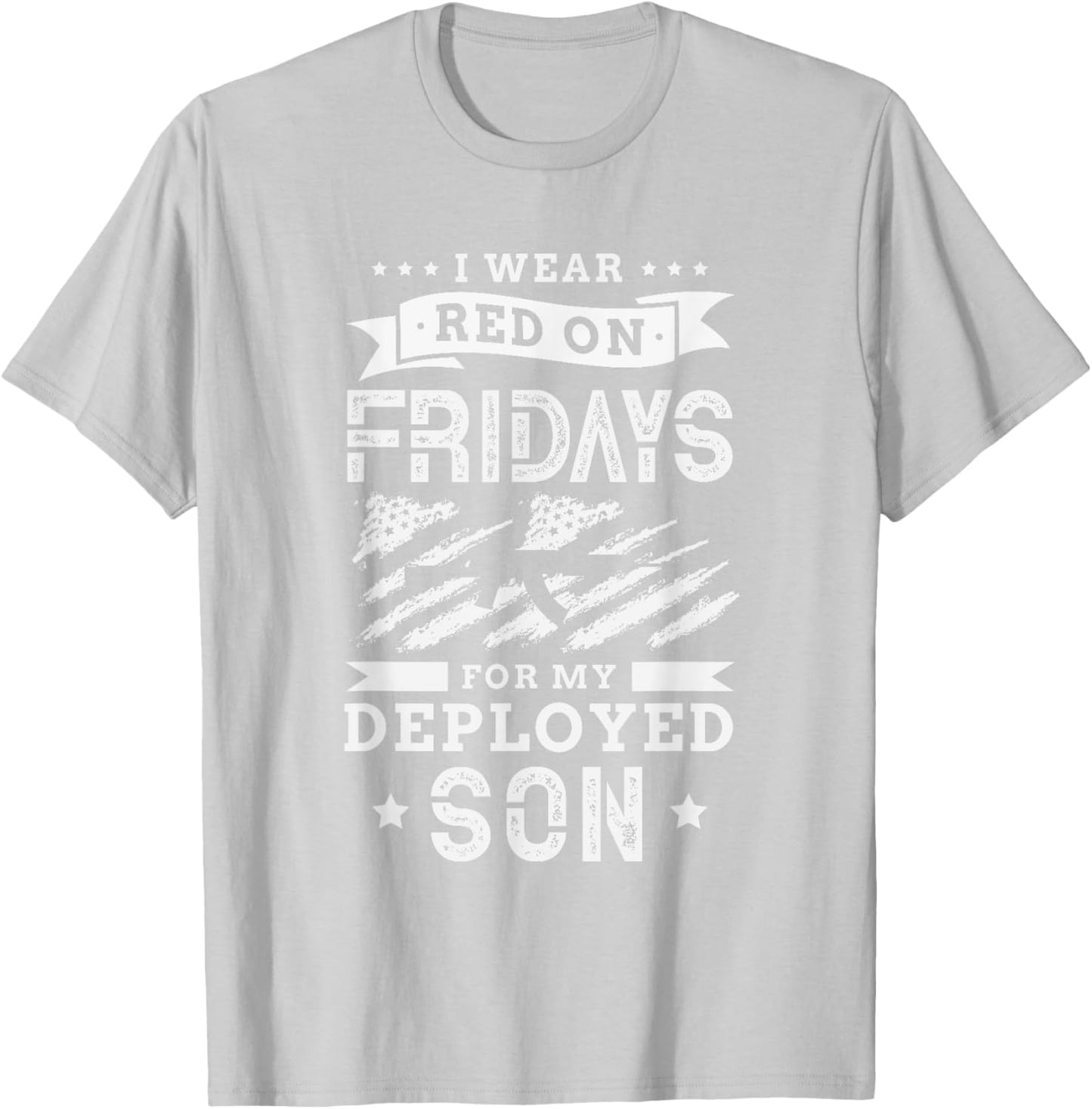 I wear red on fridays for my deployed son soldier mom T-Shirt - T-Shirt | Ash