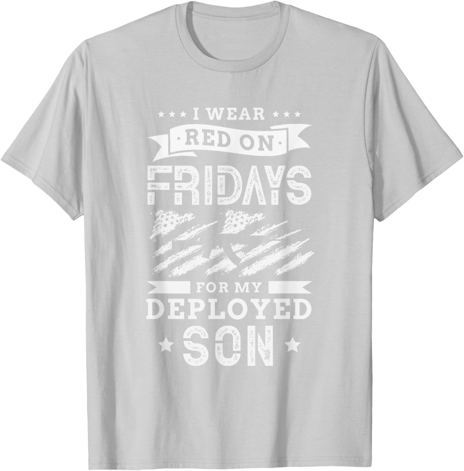 I wear red on fridays for my deployed son soldier mom T-Shirt - T-Shirt | Ash