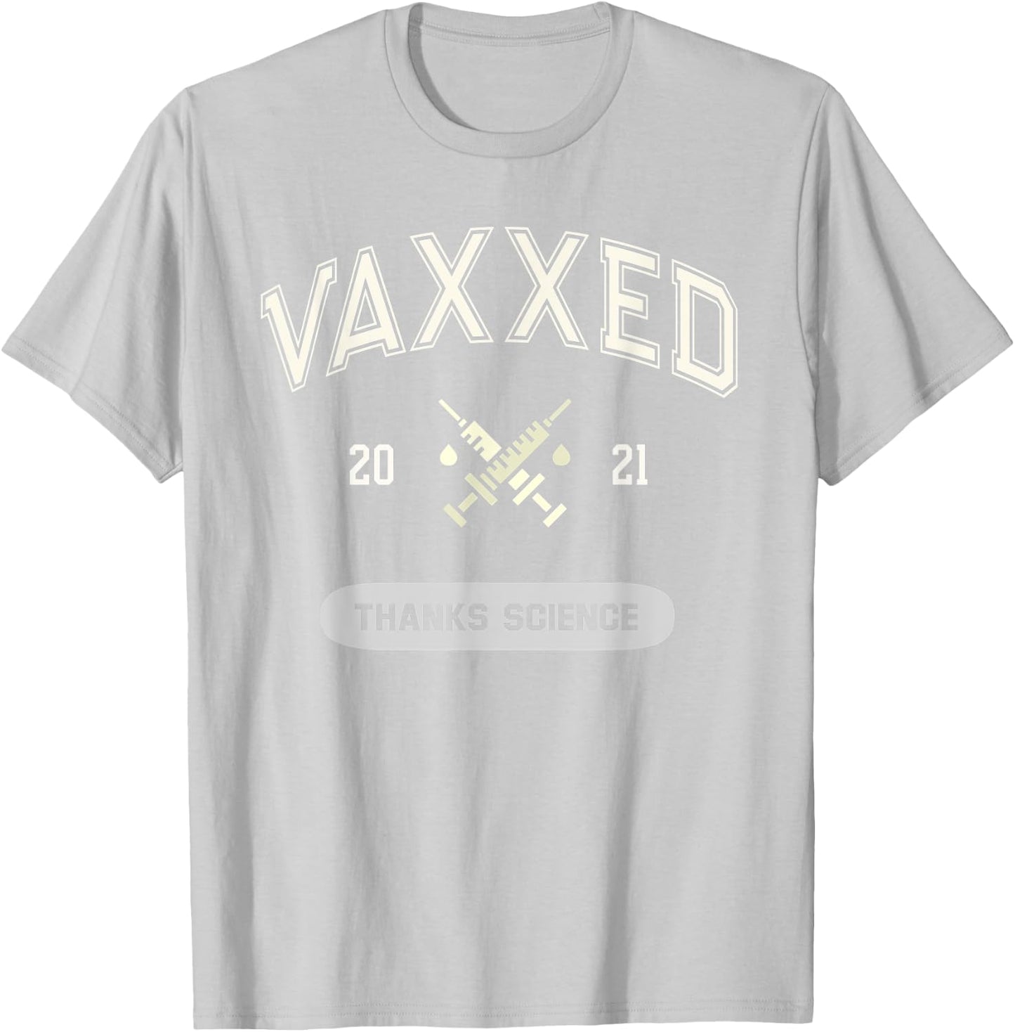 VAXXED 2021 Fully Vaccinated Thanks Science STEM Teacher T-Shirt - T-Shirt | Ash