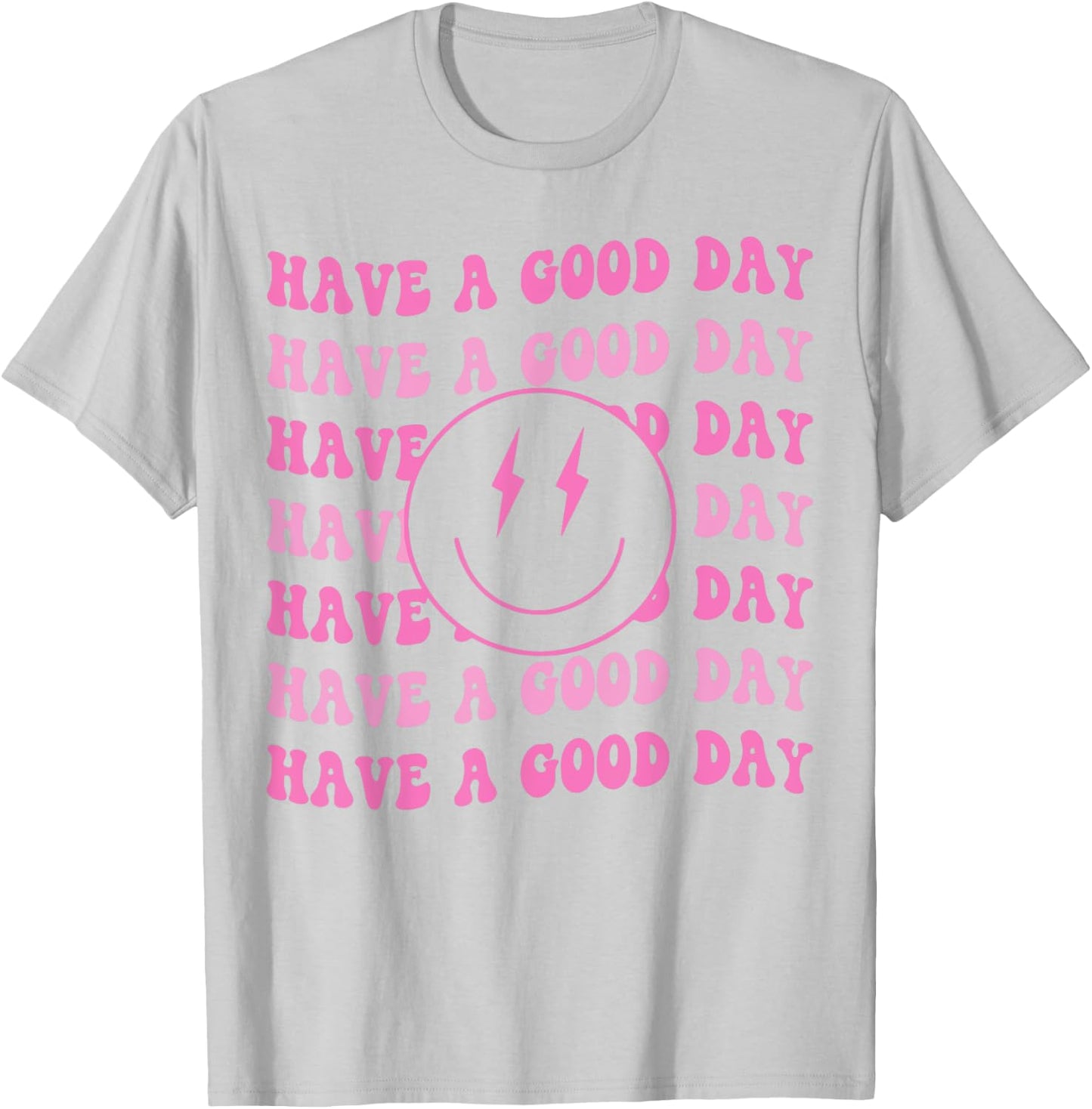 Have A Good Day Pink Smile Face Preppy Aesthetic Trendy T-Shirt - T-Shirt | Ash