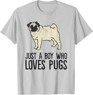 Just a Boy Who Loves Pugs T-Shirt - T-Shirt | Ash