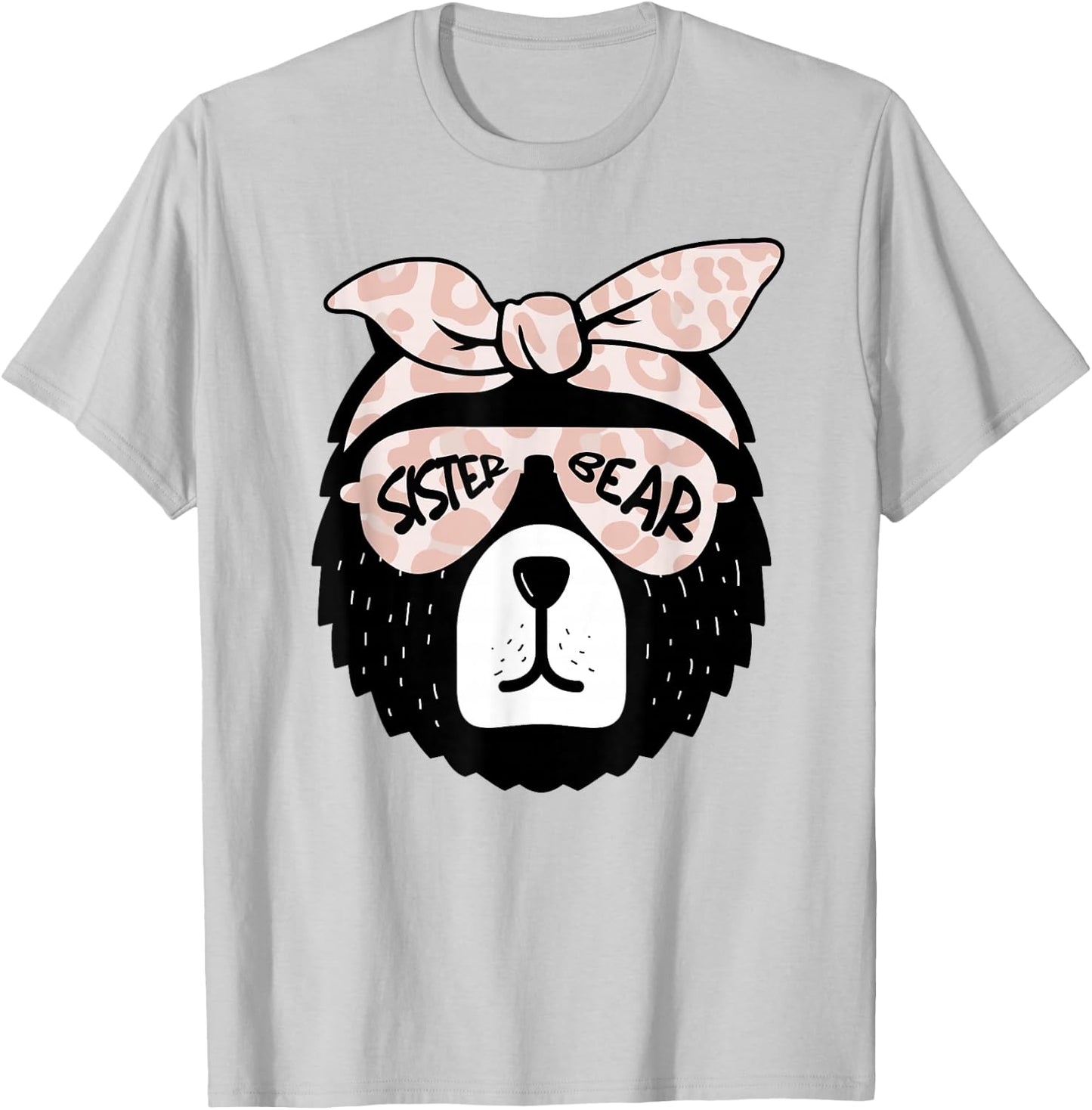 Sister Bear Face Sunglasses Mother Mom Mommy Mother's Day T-Shirt - T-Shirt | Ash