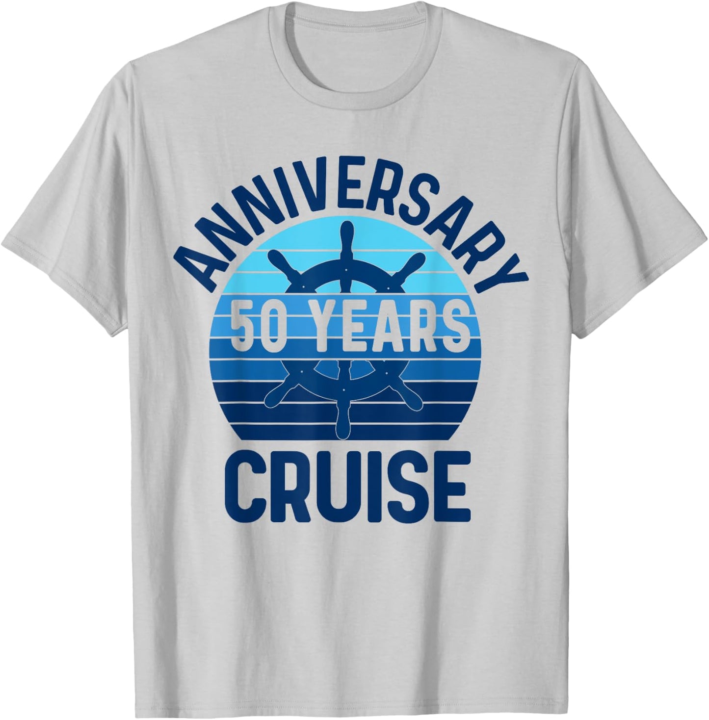 50th Wedding Anniversary Cruise 50 Years Couples Vacation T-Shirt - T-Shirt | Ash