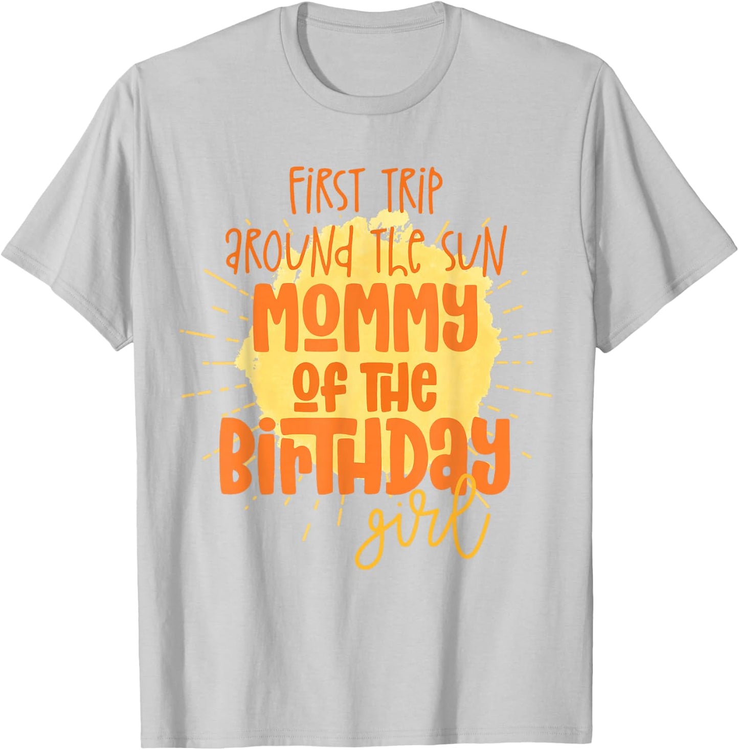 Mommy Birthday Girl First Trip Around The Sun Galaxy Party T-Shirt - T-Shirt | Ash