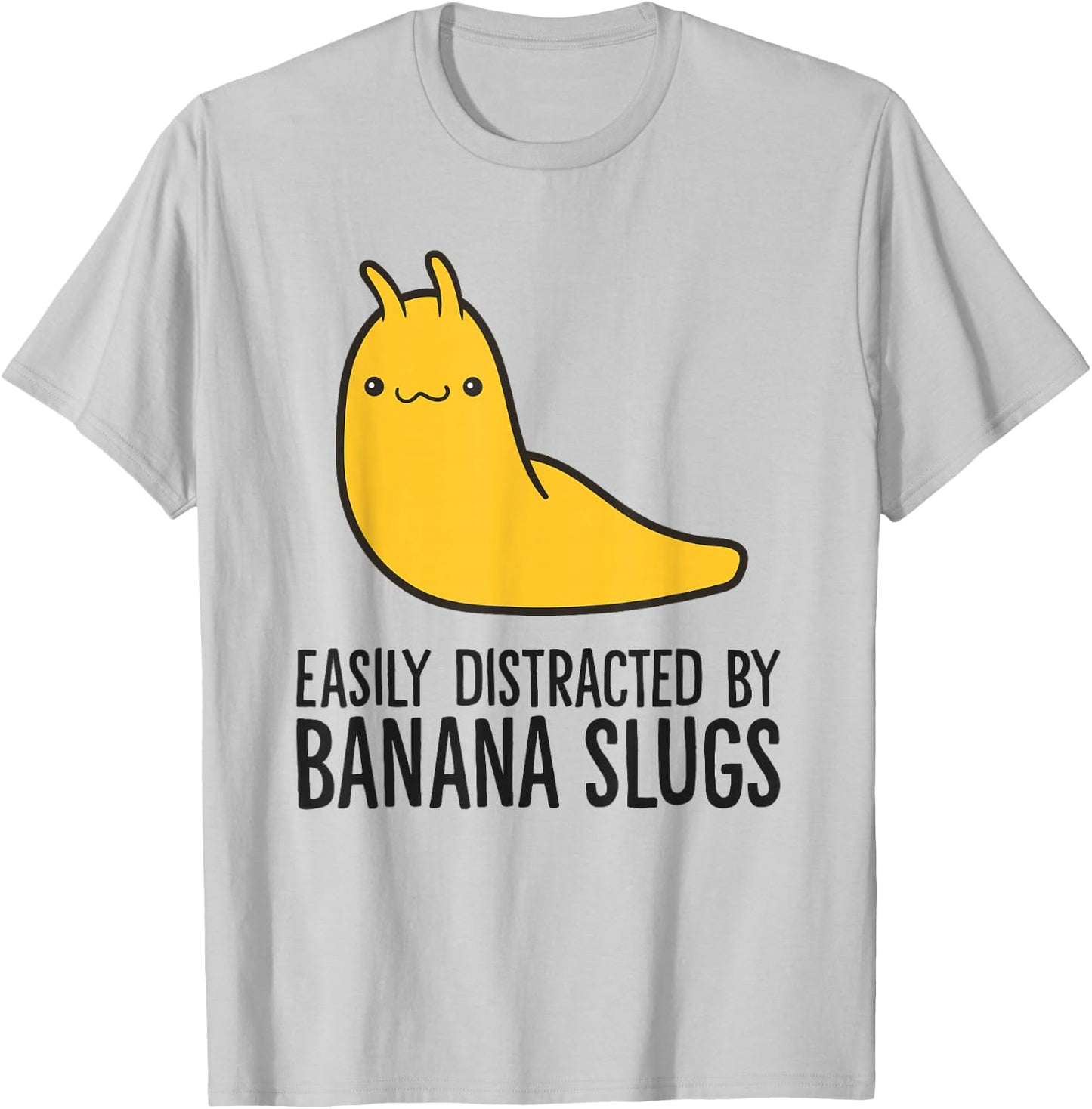 Easily Distracted By Banana Slugs T-Shirt - T-Shirt | Ash