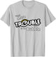Trouble There's More in the Bubble T-Shirt - T-Shirt | Ash