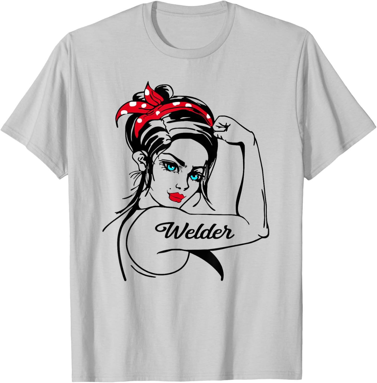 Female Welder Rosie The Riveter Pin Up Girl T-Shirt - T-Shirt | Ash