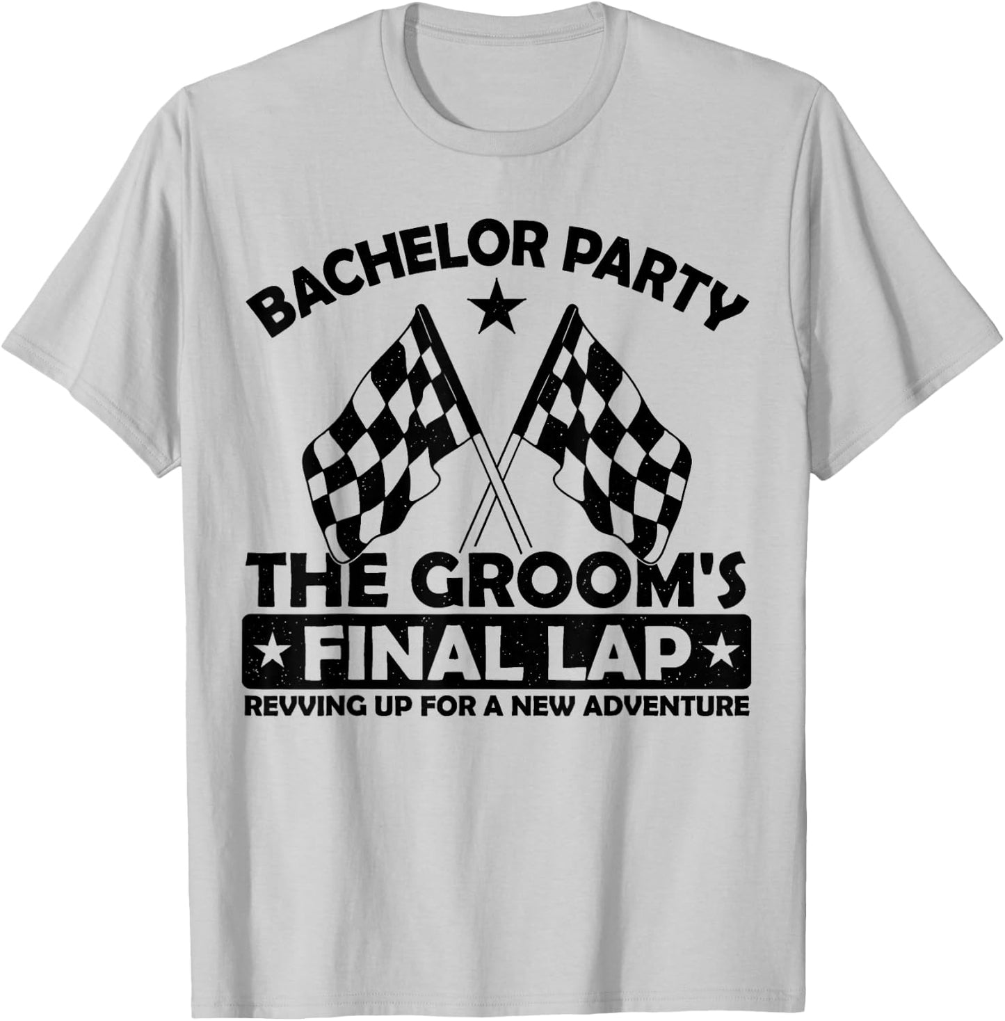 The Groom's Final Lap, Motorcycle Racing Bachelor Party T-Shirt - T-Shirt | Ash