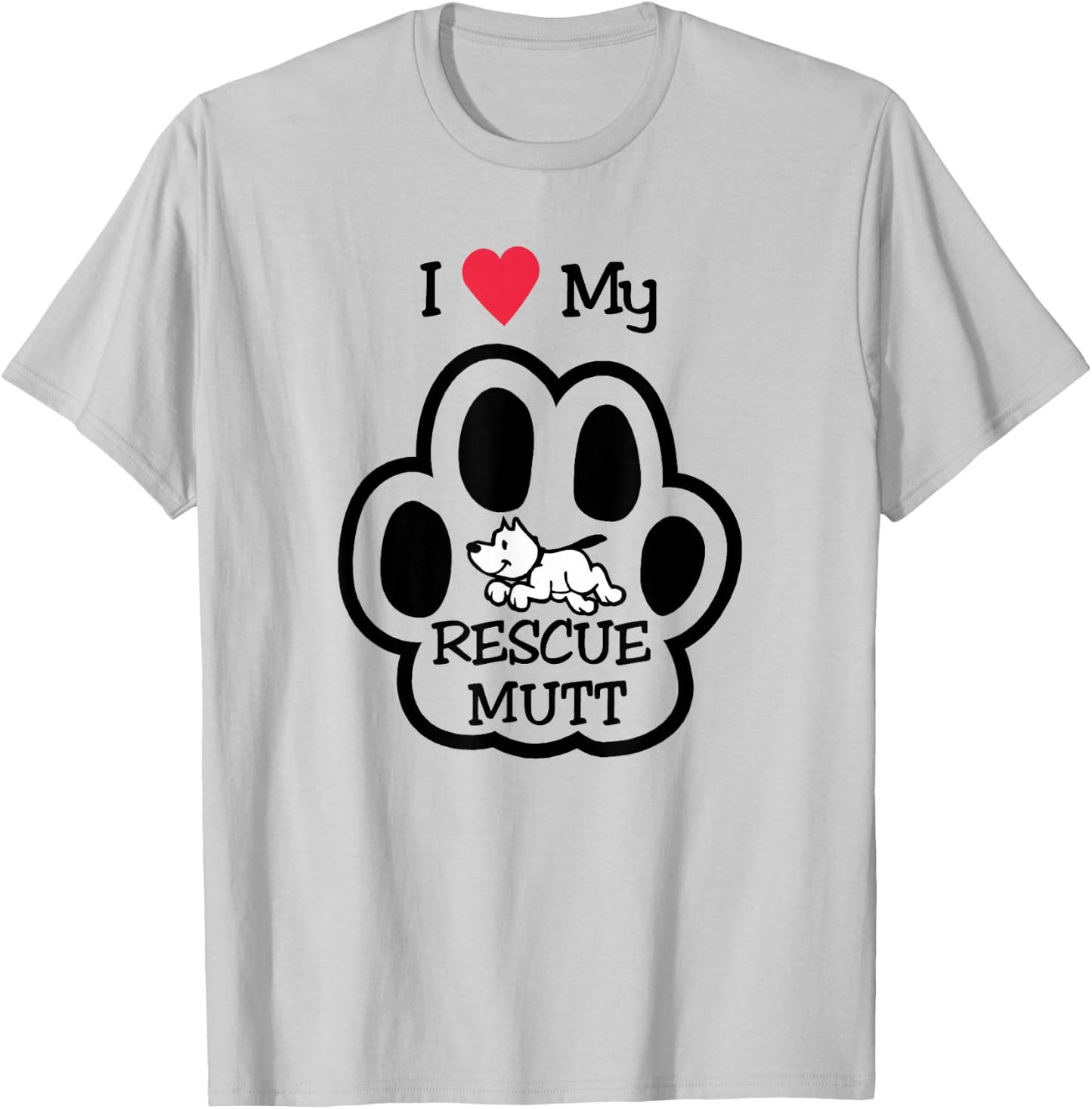 I Love My Rescue Mutt Dog Dog Lovers Men Women Kids T-Shirt - T-Shirt | Ash