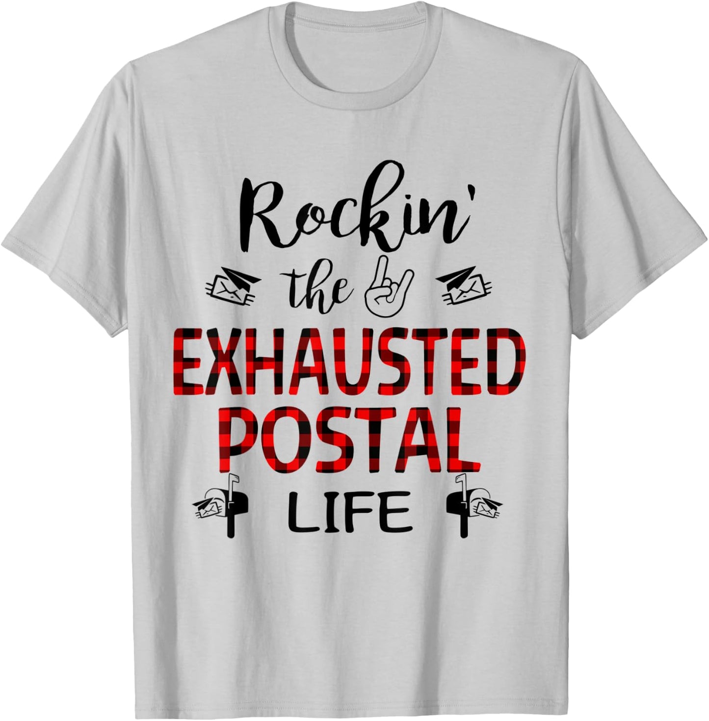 Red Plaid Rockin’ the exhausted postal life T-Shirt - T-Shirt | Ash
