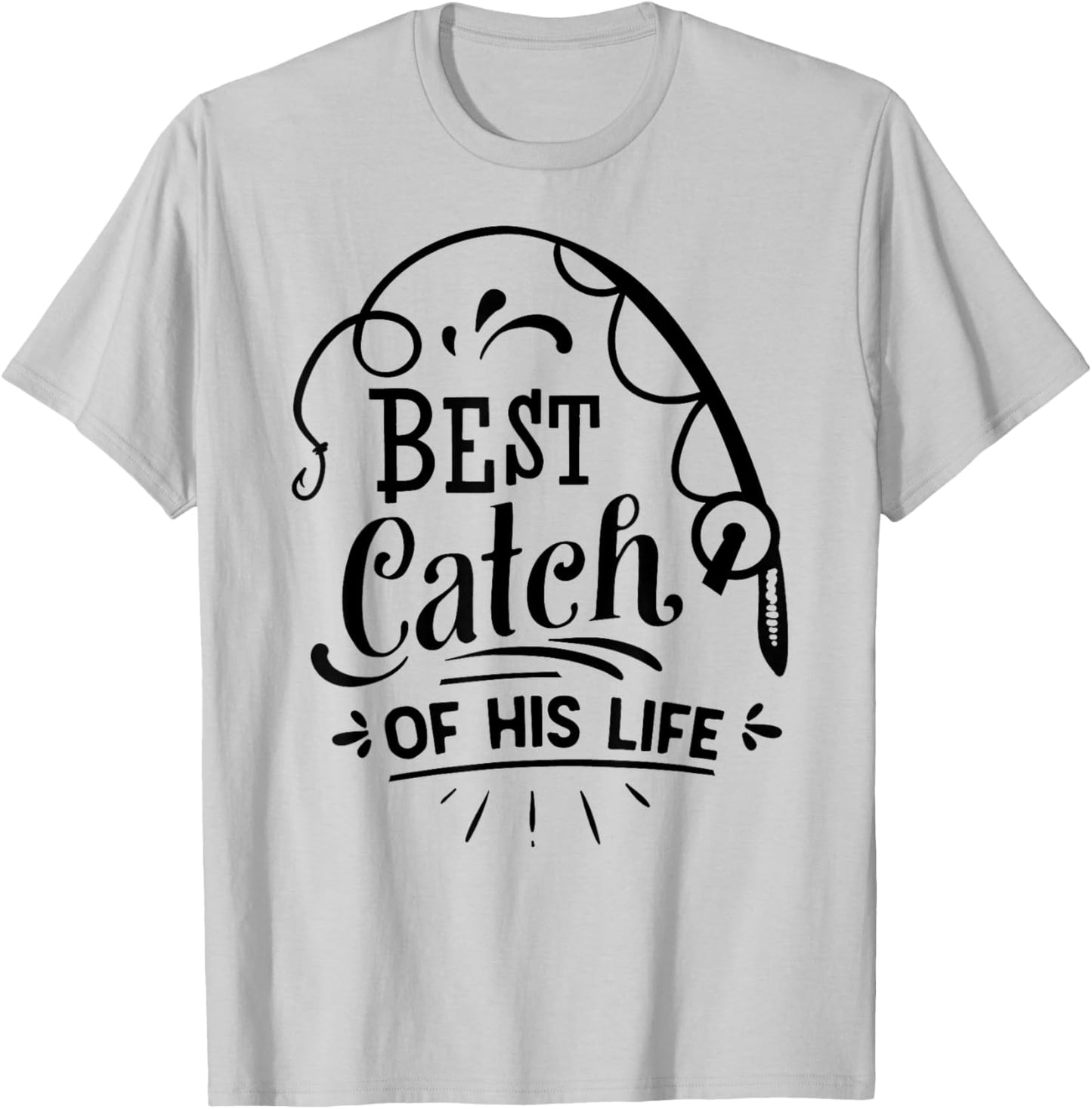 Best Catch Of His Life Matching Couples Fishing T-Shirt - T-Shirt | Ash