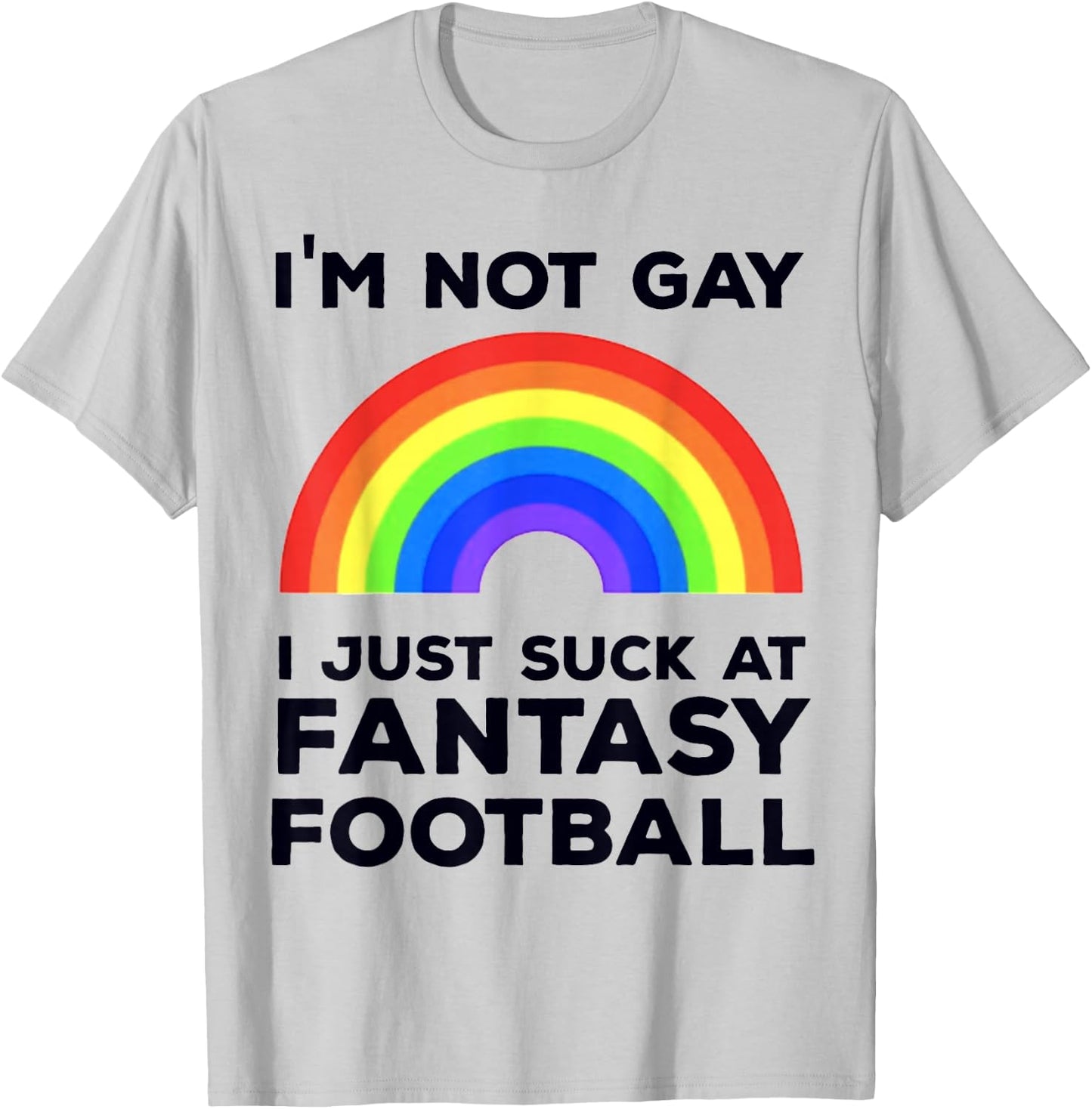 I Suck At Fantasy Football T-Shirt - T-Shirt | Ash