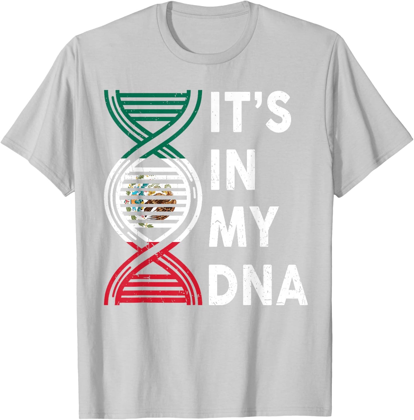 Mexico Its My DNA Men Women Mexican Flag Boy Girl Toddler T-Shirt - T-Shirt | Ash