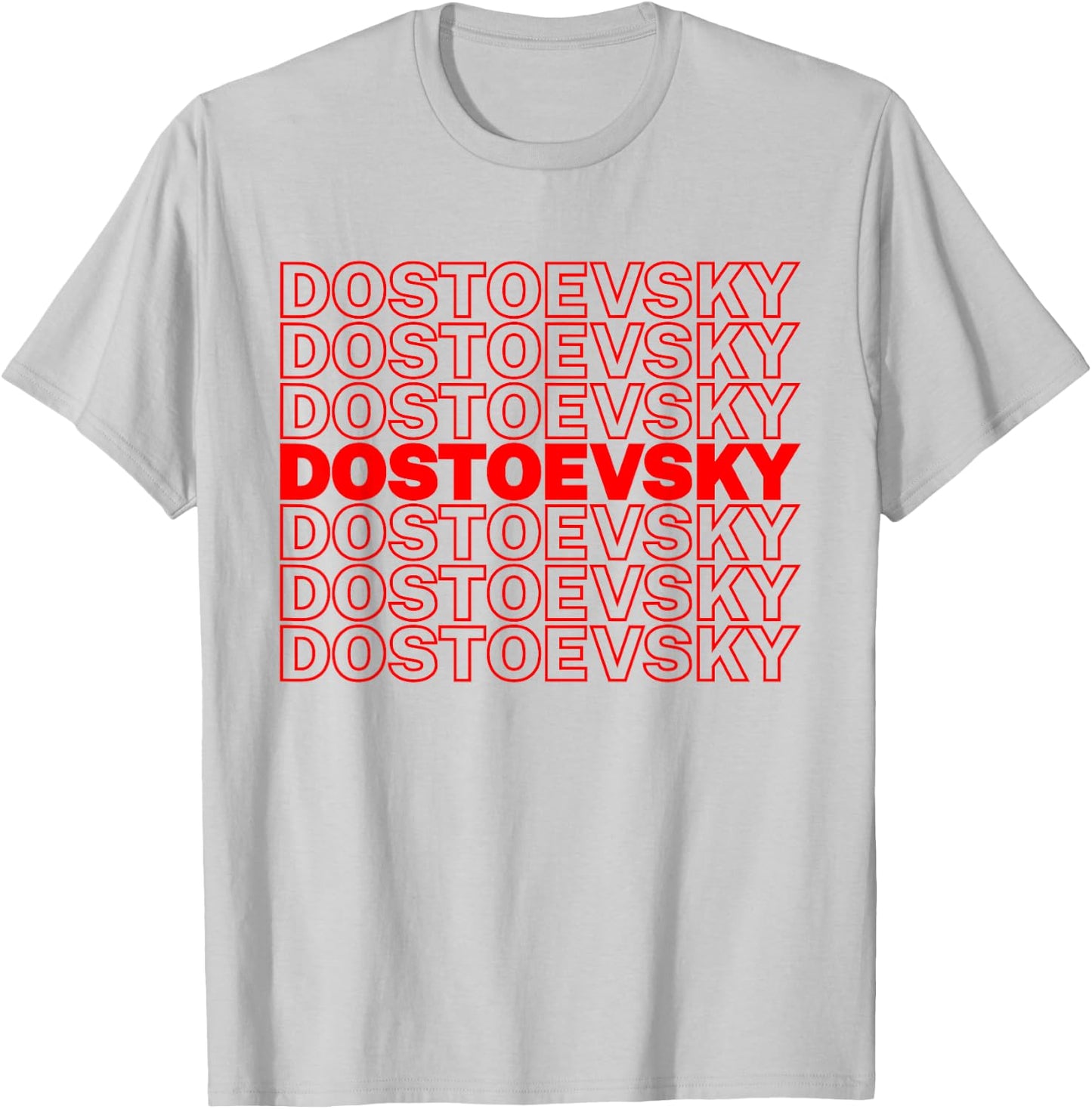 Funny Fyodor Dostoevsky Russian Literature Writer Literary T-Shirt - T-Shirt | Ash
