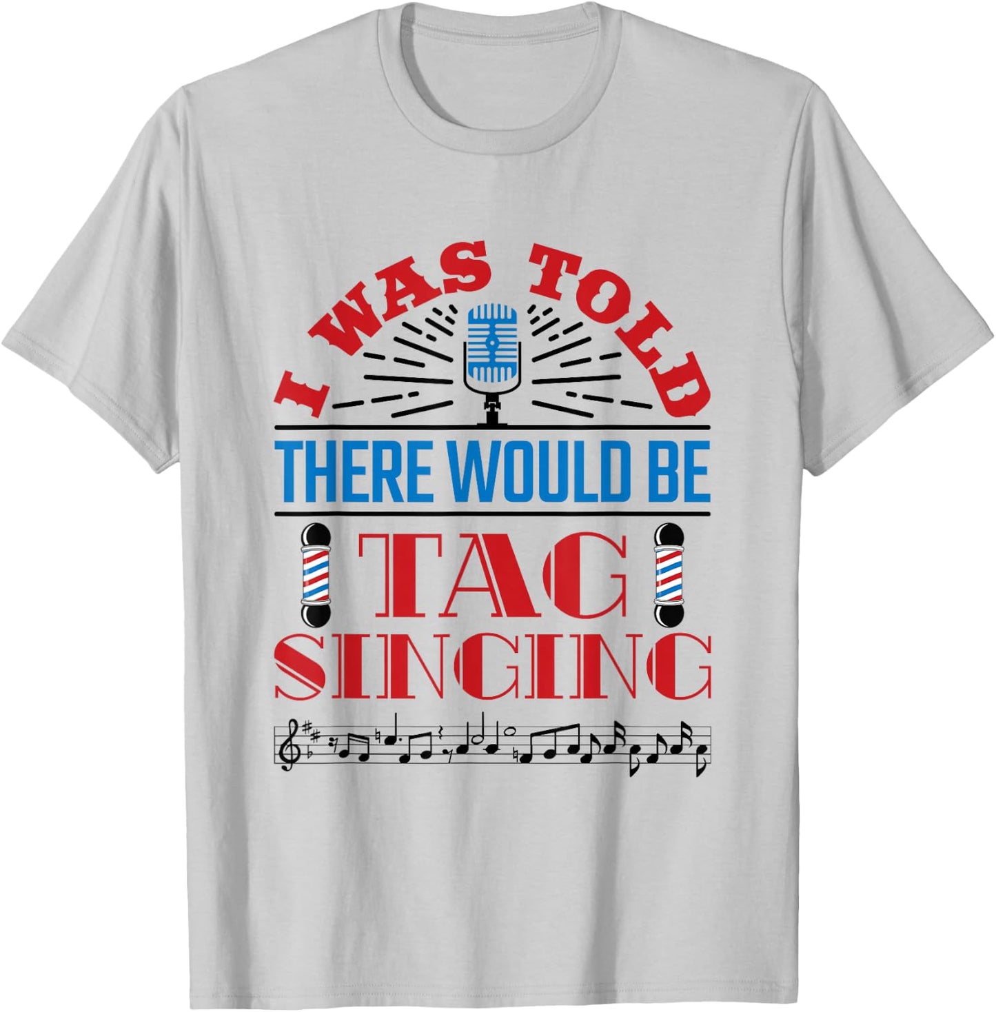 Barbershop Quartet Singers Tag Singing Barbershop Music T-Shirt - T-Shirt | Ash