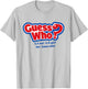 Guess Who? Is It Me? Is It You? T-Shirt - T-Shirt | Ash