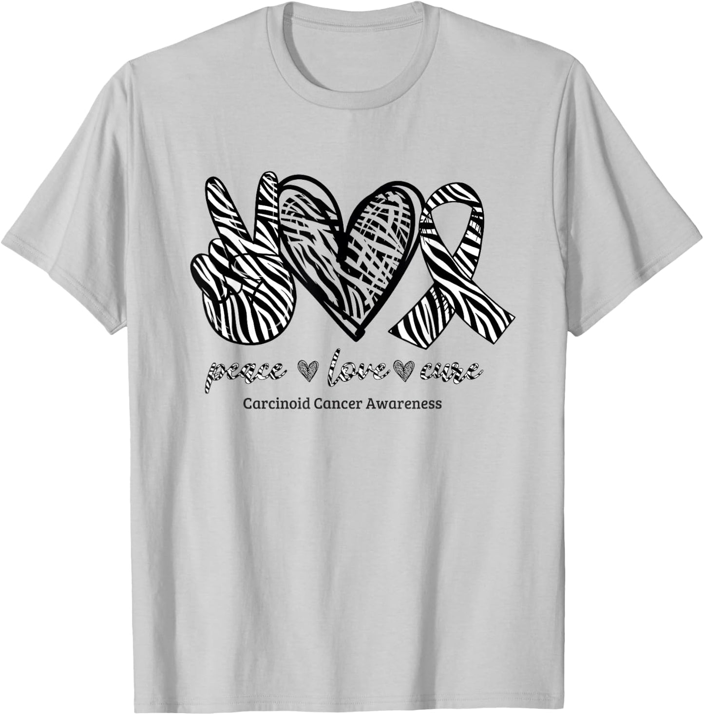 Peace Love Cure Zebra Ribbon Carcinoid Cancer Awareness T-Shirt - T-Shirt | Ash