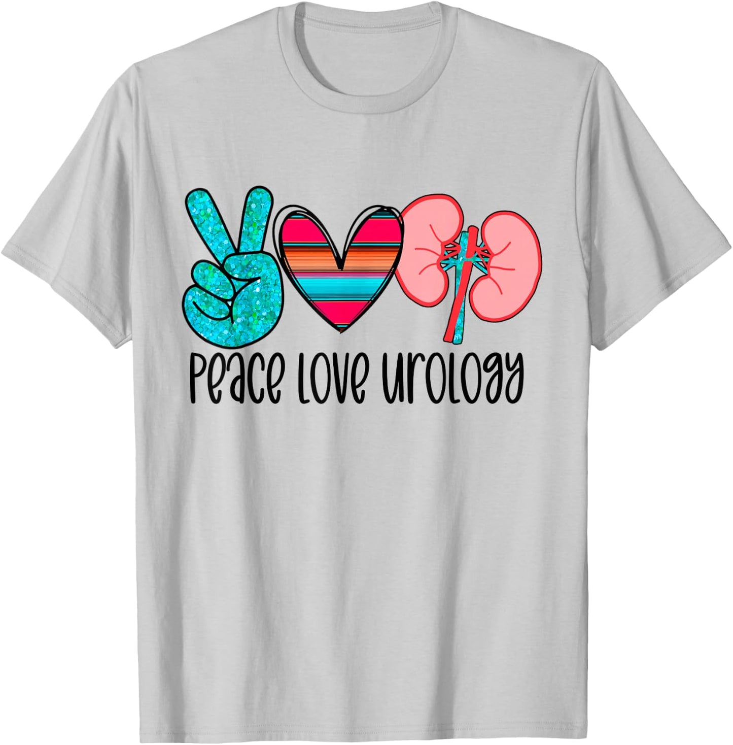 Urology love urologist nurse doctor RN bladder kidney job T-Shirt - T-Shirt | Ash