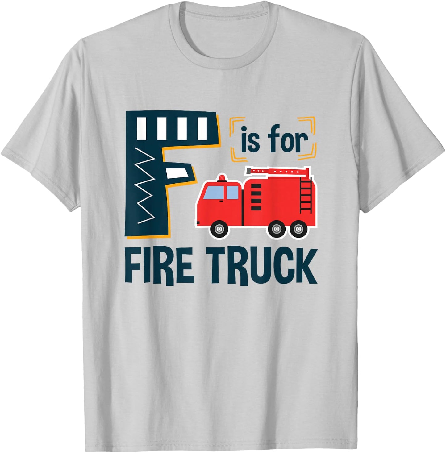 Alphabet Student F is for Fire Truck ABCs Teacher Teaching Women Girls Kids T-Shirt - T-Shirt | Ash