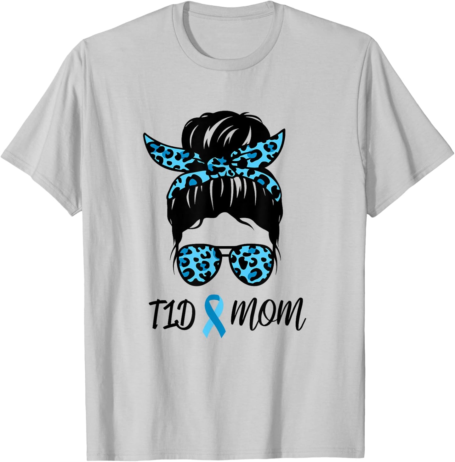 T1D Mom Type 1 Diabetes Awareness Month T-Shirt - T-Shirt | Ash