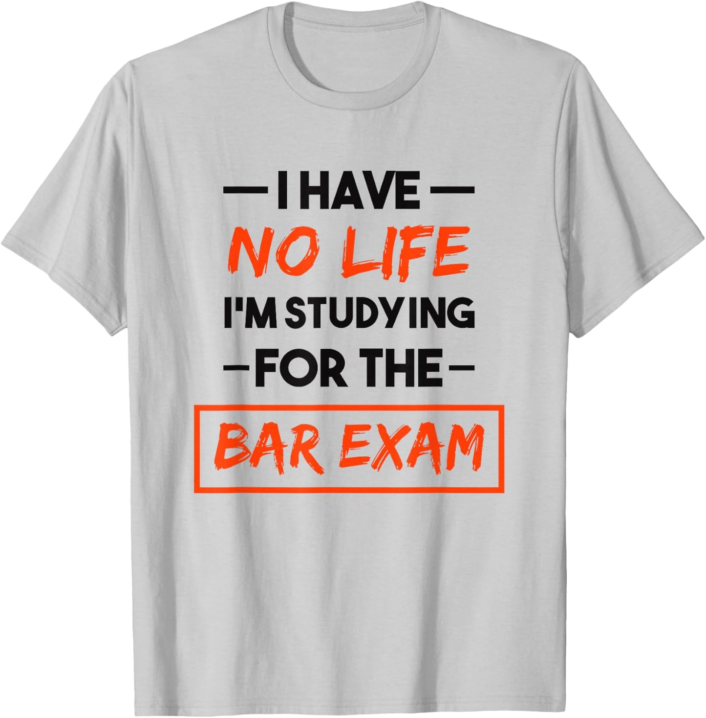Bar Exam Funny Law School Graduation T-Shirt - T-Shirt | Ash
