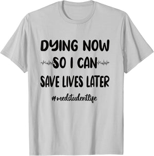 Funny Med School Medical School Student T-Shirt - T-Shirt | Ash