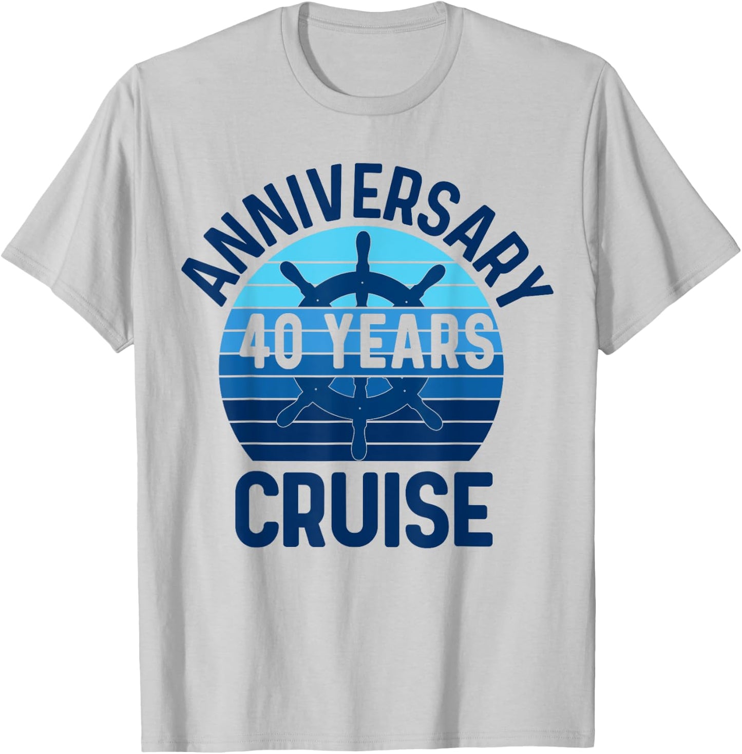 40th Wedding Anniversary Cruise 40 Years Couples Vacation T-Shirt - T-Shirt | Ash