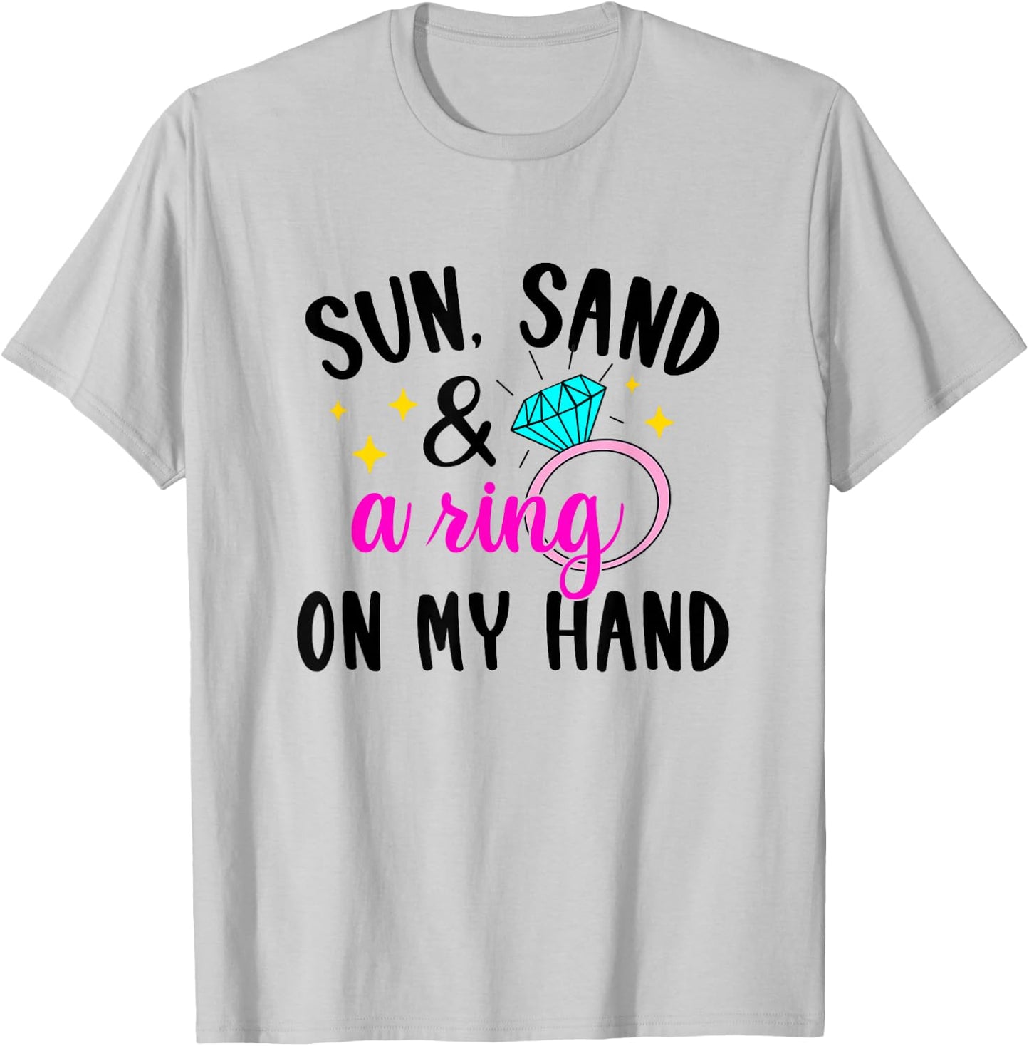 Sun Sand & Ring On My Hand Bride Beach Bachelorette Matching T-Shirt - T-Shirt | Ash