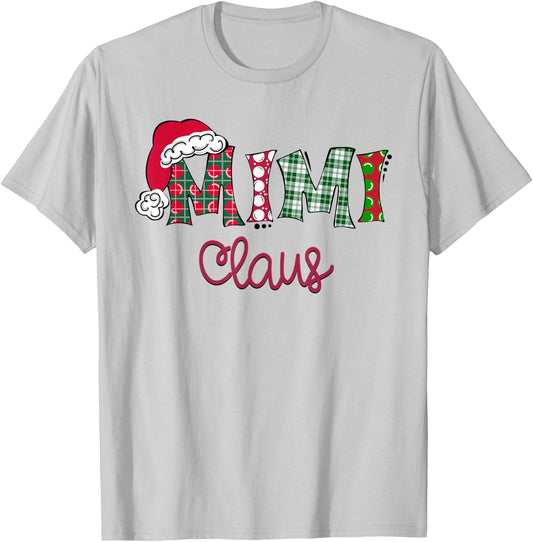 Santa Mimi Clause Christmas Family Matching Xmas Pajamas T-Shirt - T-Shirt | Ash