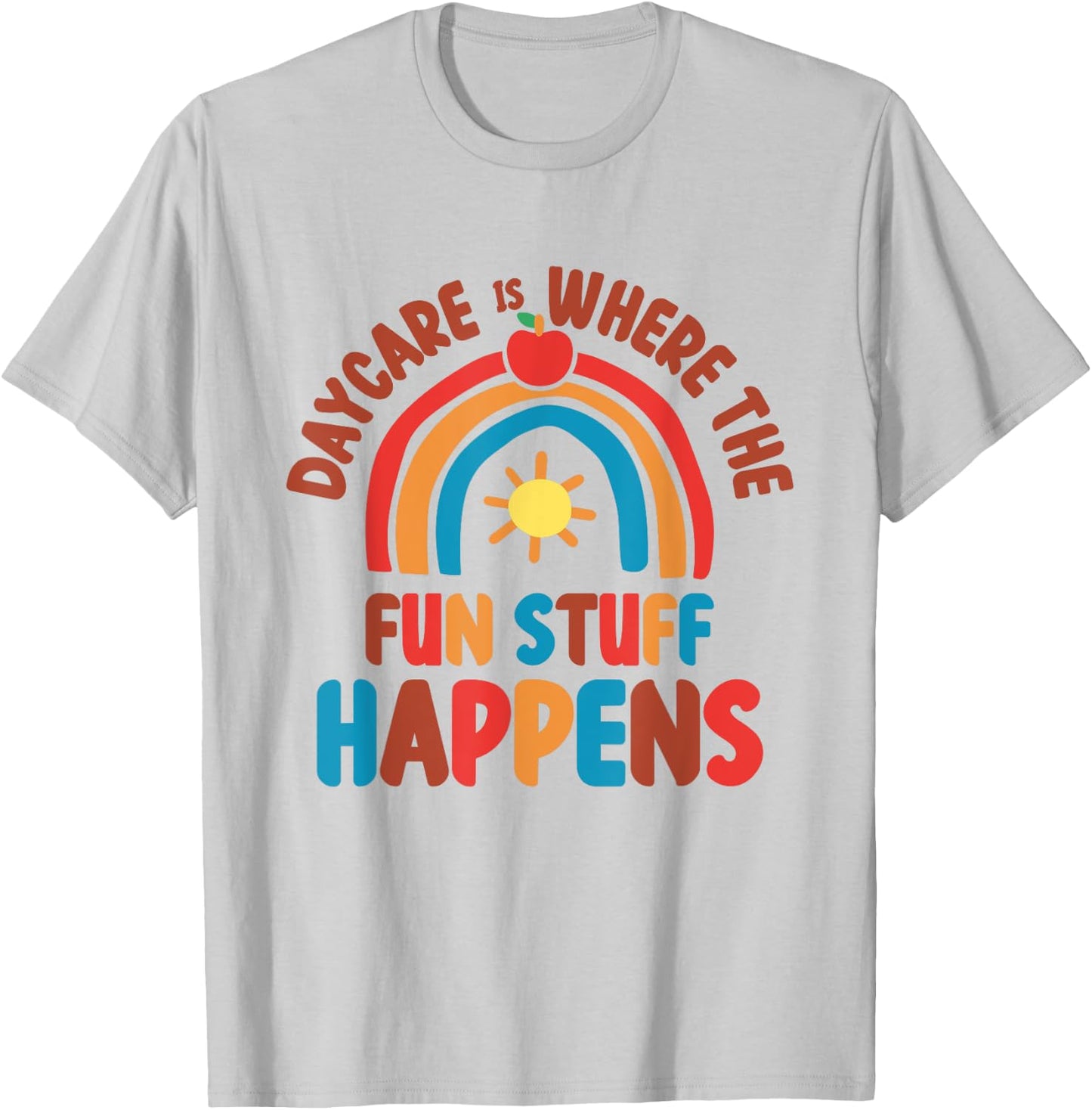 Daycare Provider Teacher Fun Teaching Children Childcare T-Shirt - T-Shirt | Ash