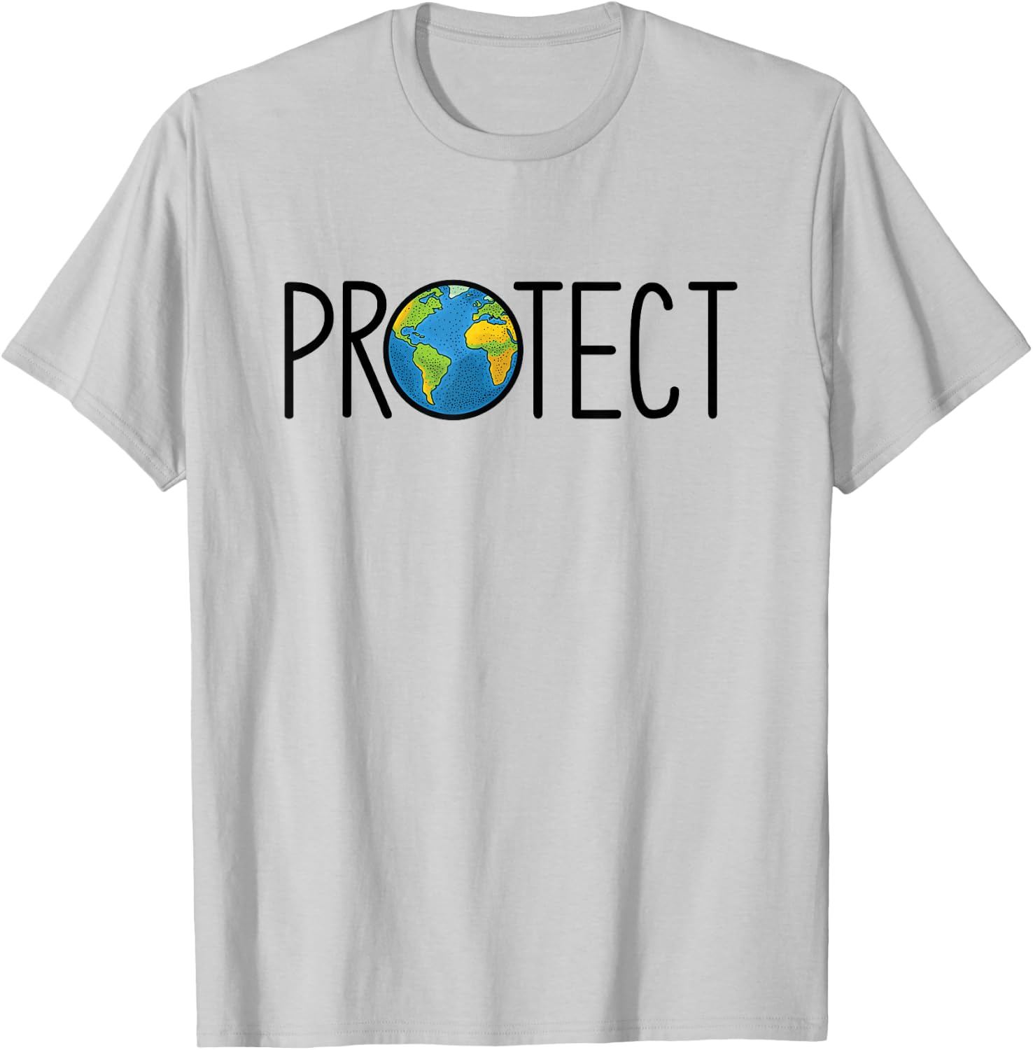 Protect the Earth, Earth Day, Save our Planet T-Shirt - T-Shirt | Ash
