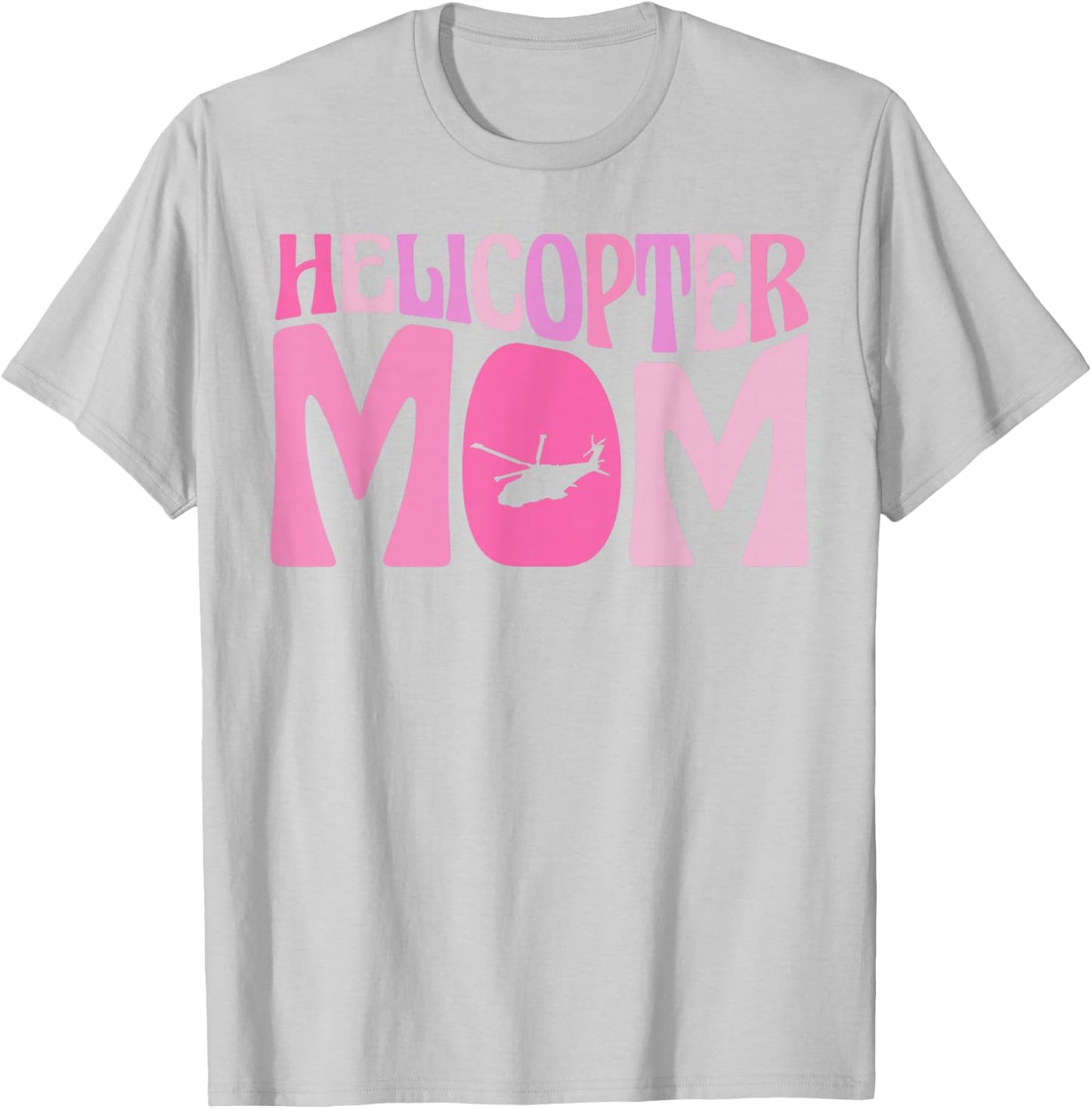 Helicopter Parents Funny Women Pilot Helicopter Mom T-Shirt - T-Shirt | Ash