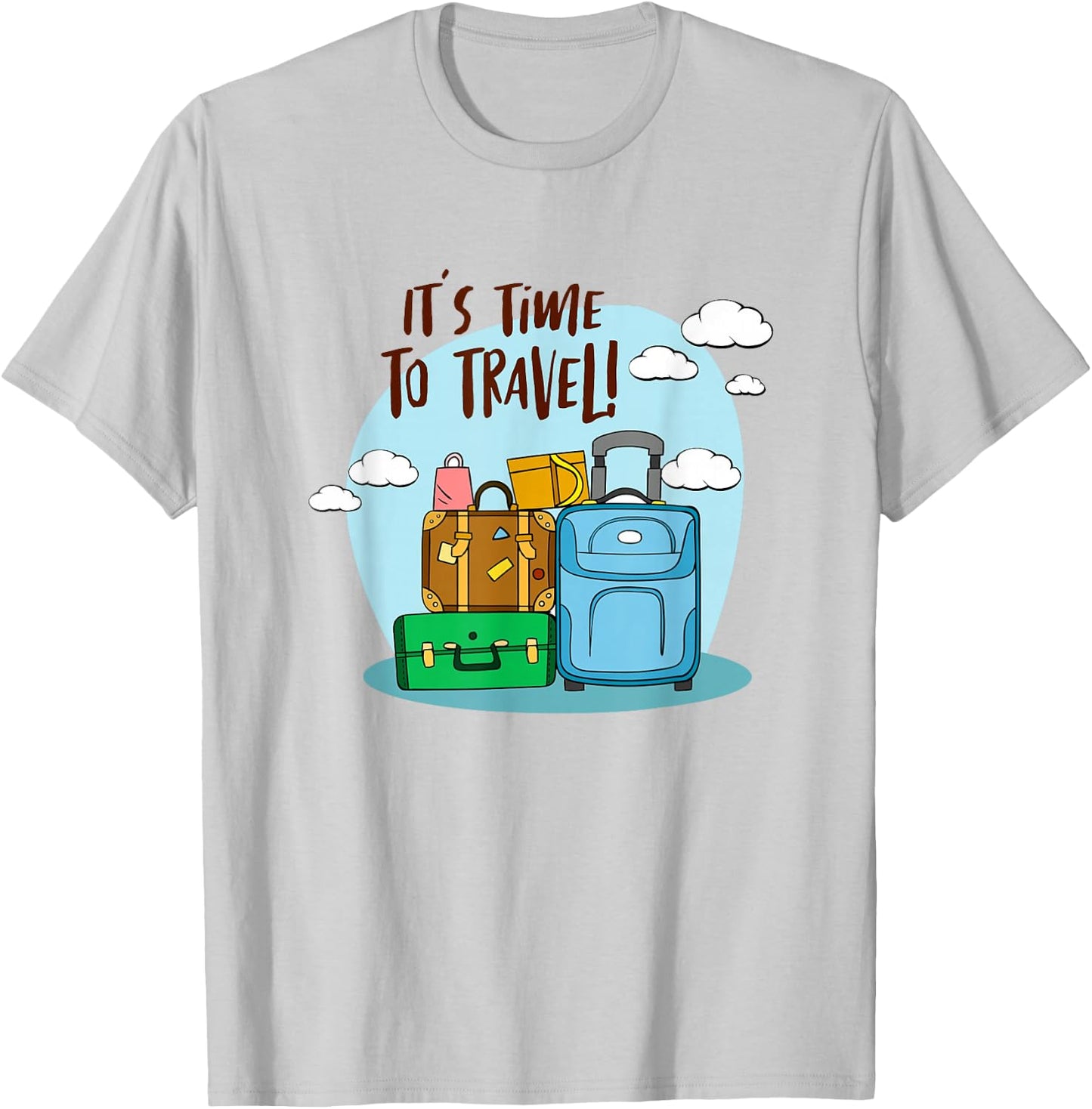 It's Time To Travel Girls Trip Traveler Traveling Adventure T-Shirt - T-Shirt | Ash