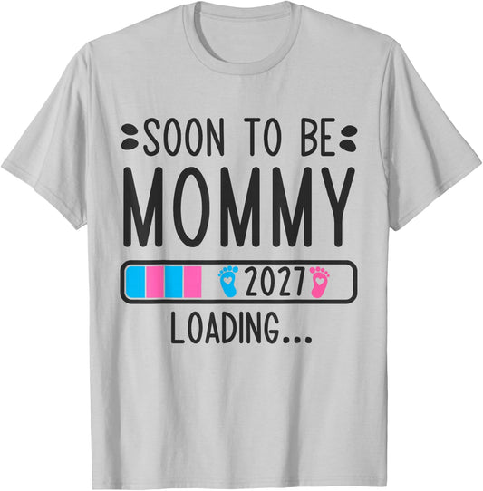 Soon to Be Mommy 2027 Loading Pregnancy Announcement 2027 T-Shirt - T-Shirt | Ash