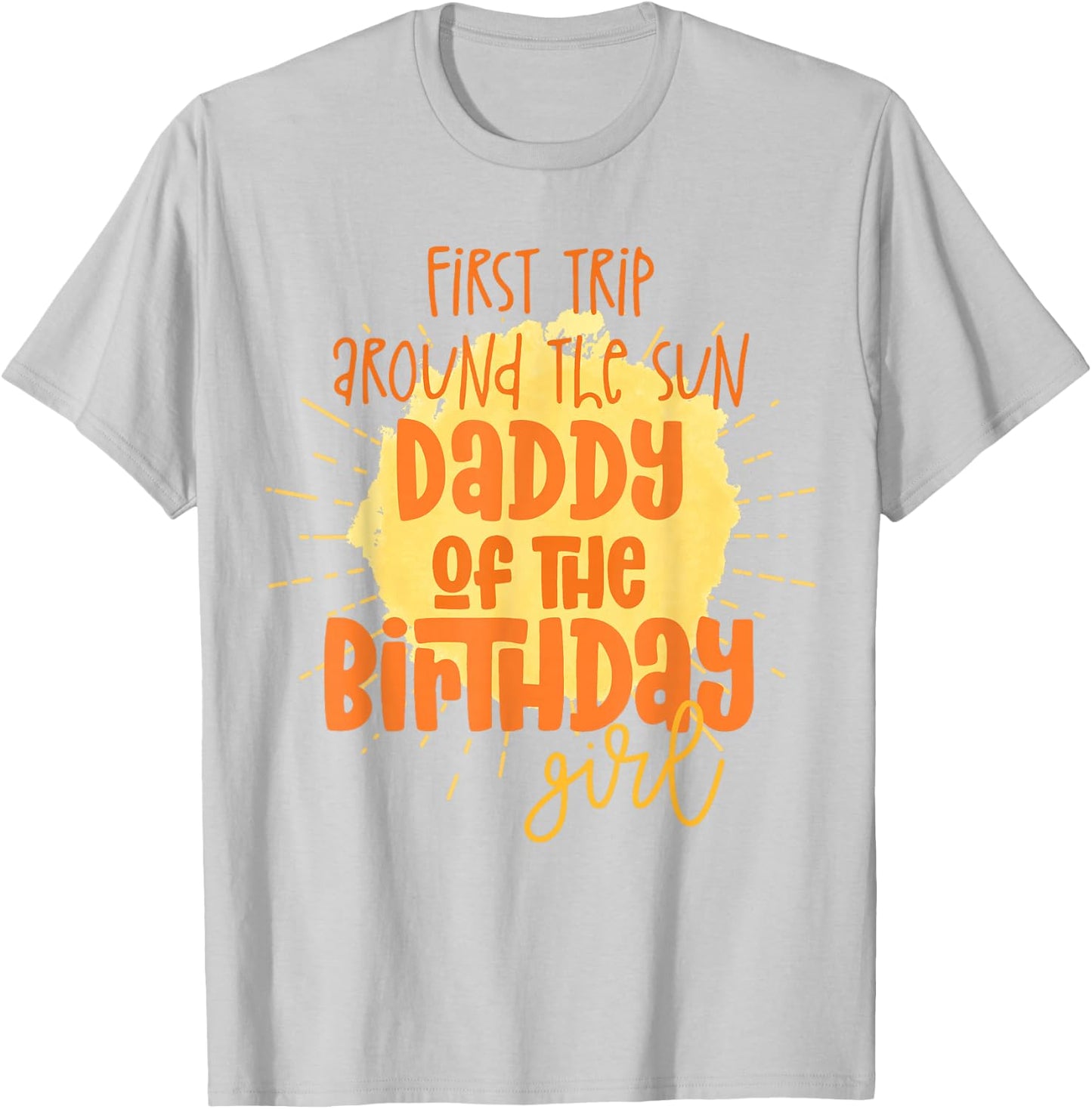 Daddy Birthday Girl First Trip Around The Sun Galaxy Party T-Shirt - T-Shirt | Ash
