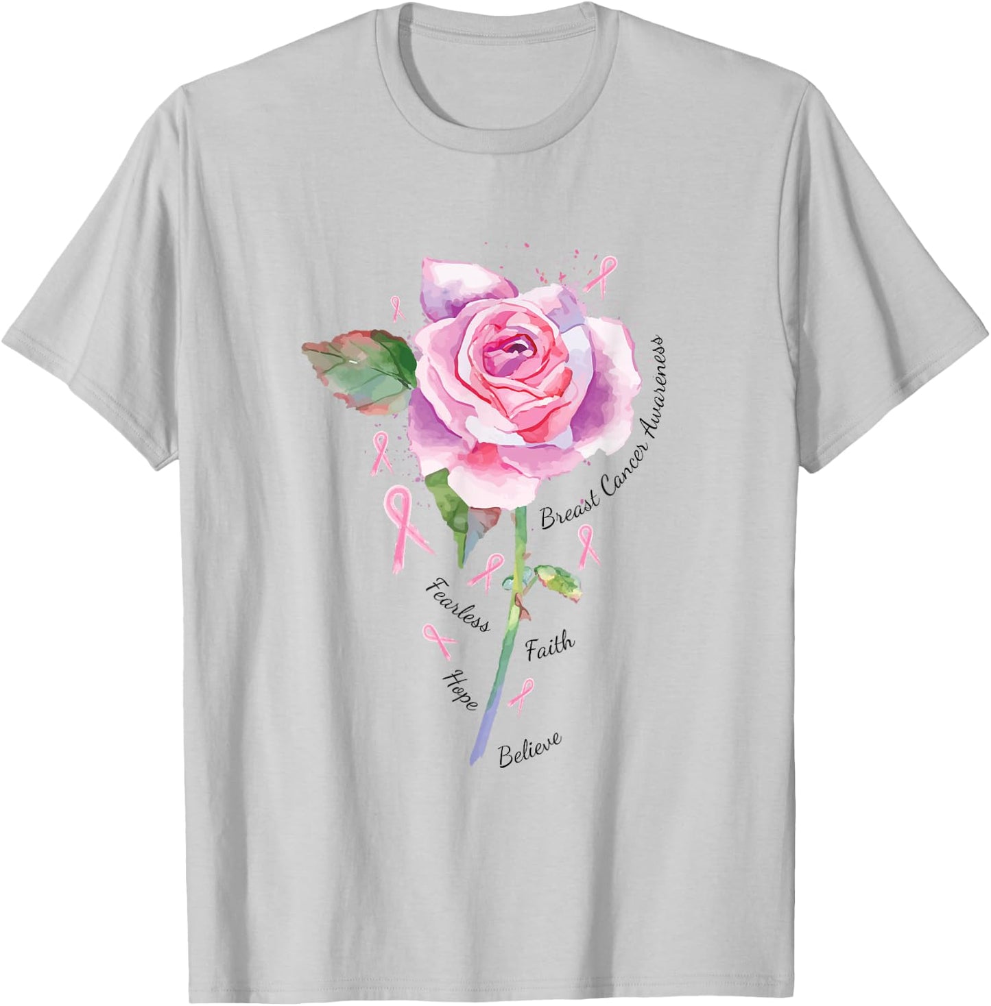 Breast Cancer Shirt Pink Ribbon Rose Fearless Faith Hope T-Shirt - T-Shirt | Ash