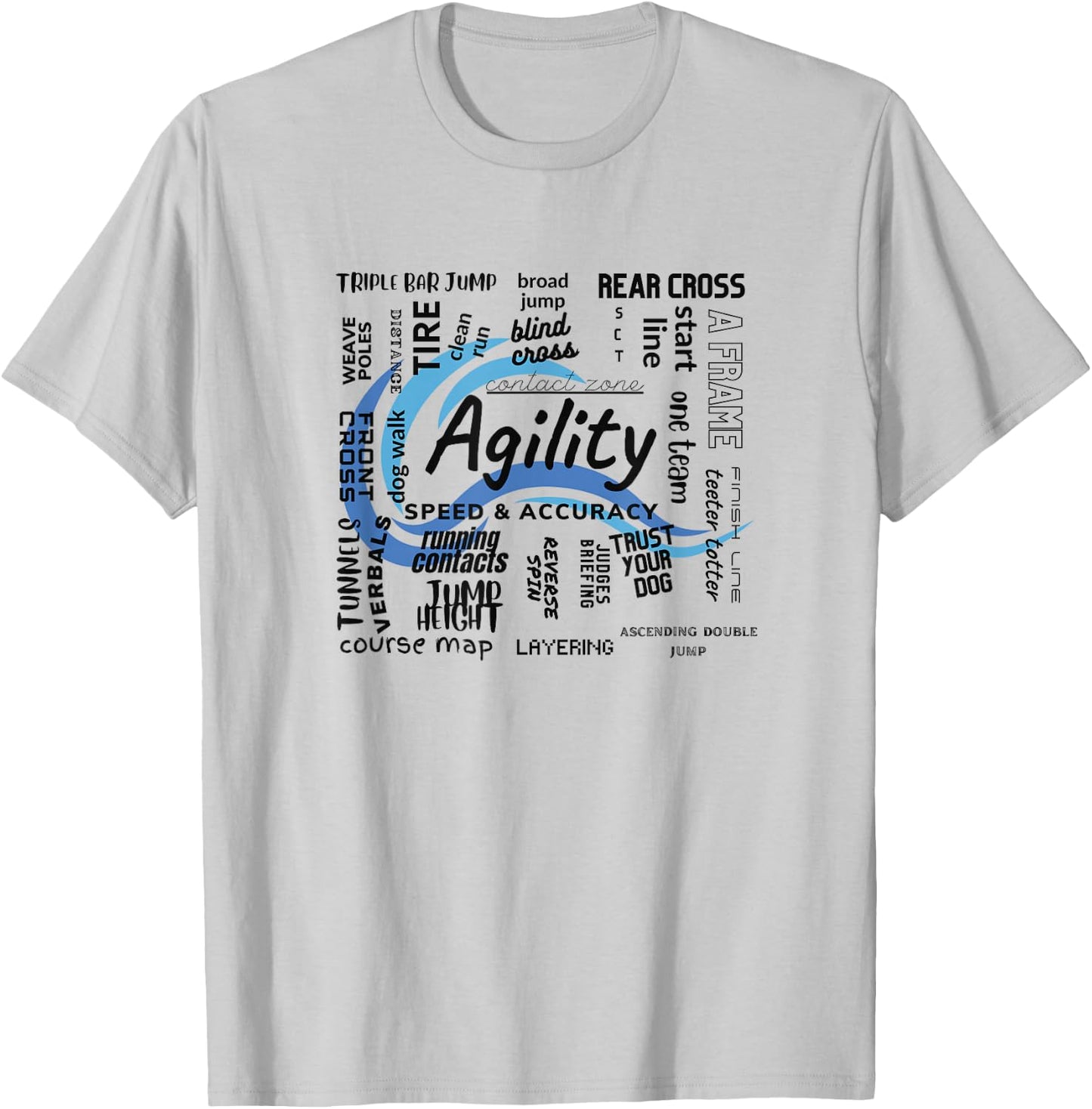Dog Agility Word Cloud Essential Gear T-Shirt - T-Shirt | Ash
