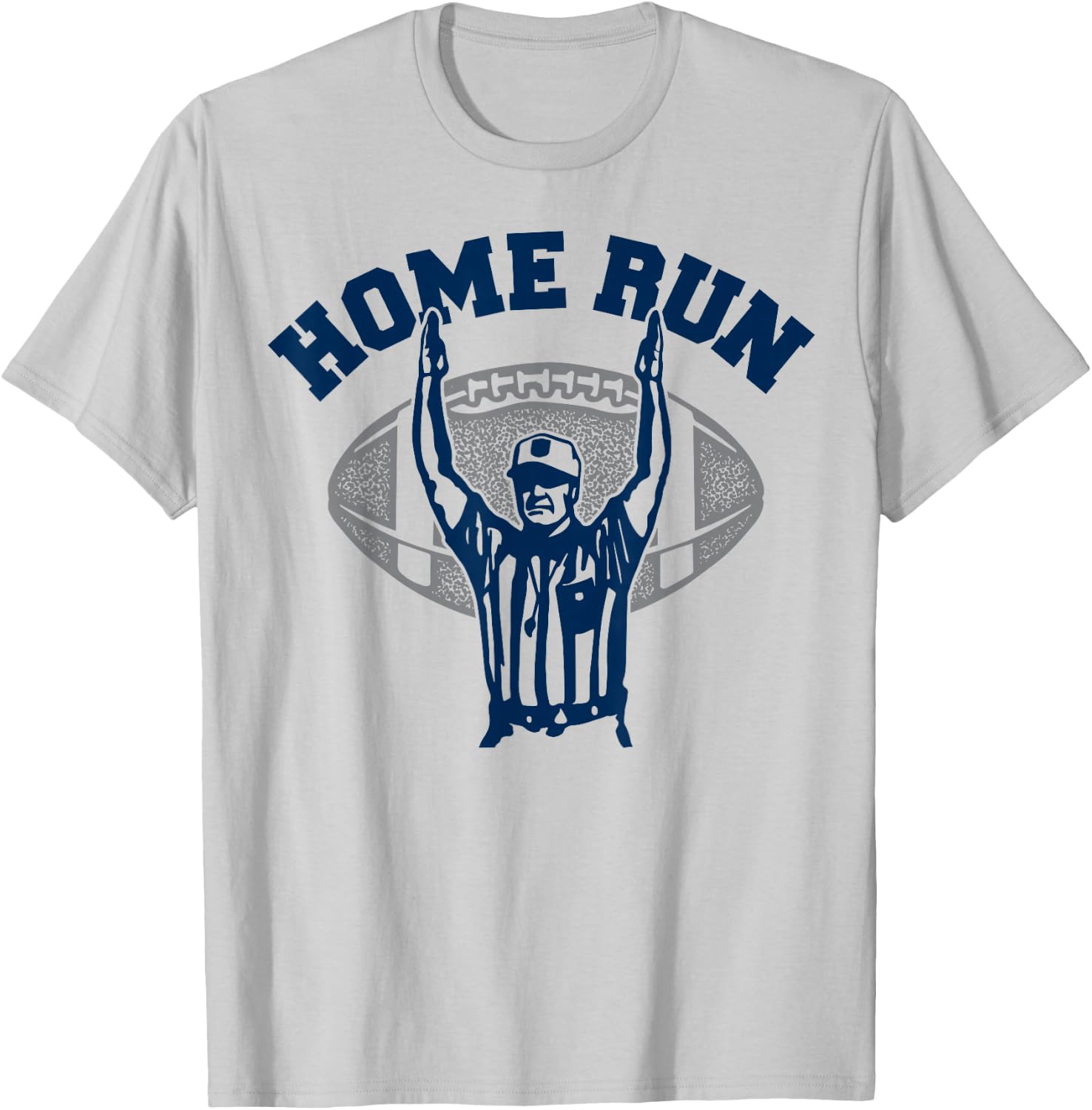 .Funny Football HomeRun Baseball Home Run Football Referee T-Shirt - T-Shirt | Ash