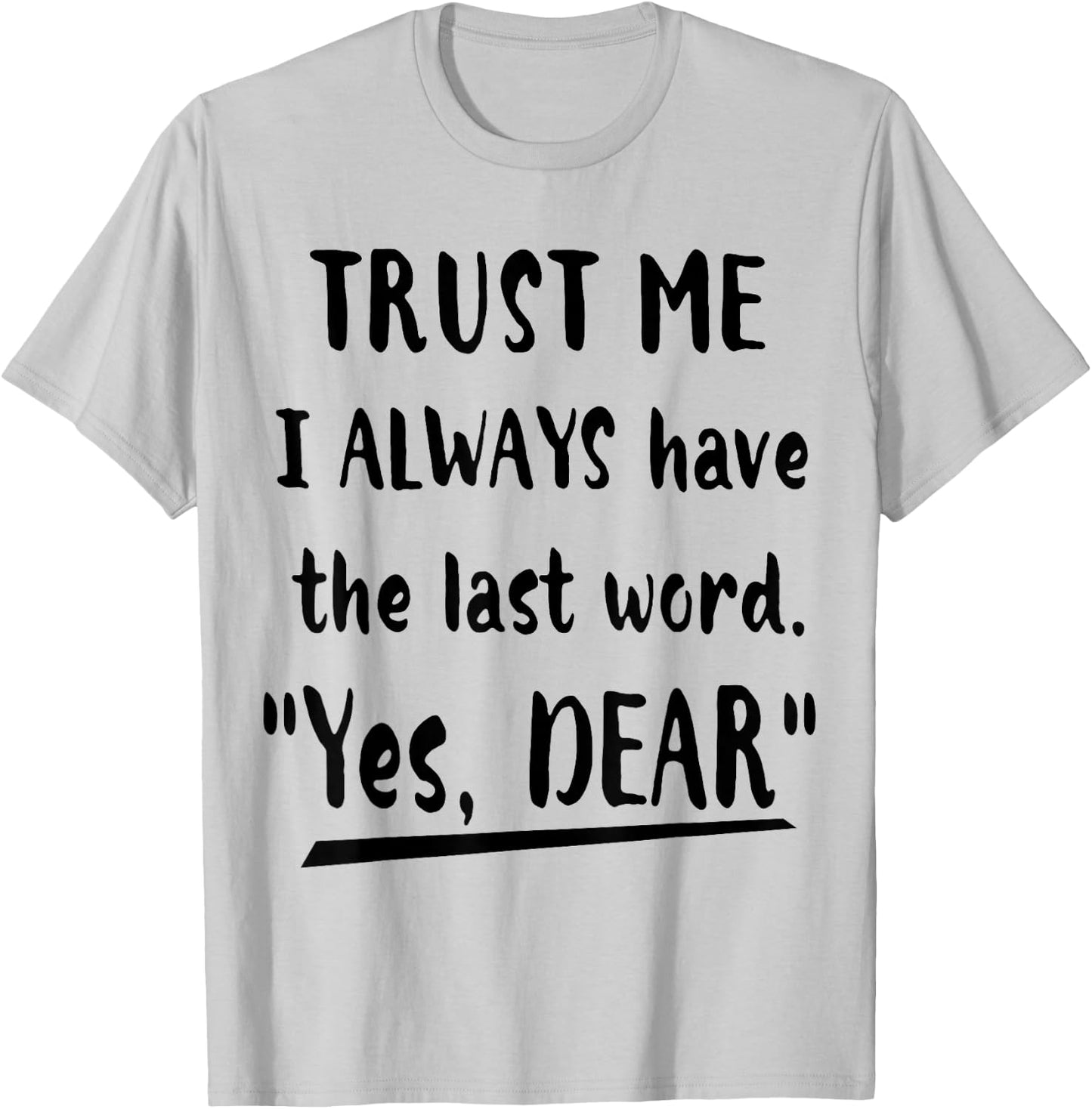 Funny Matching Couple Shirts His and Her "Yes,Dear" T-Shirt - T-Shirt | Ash